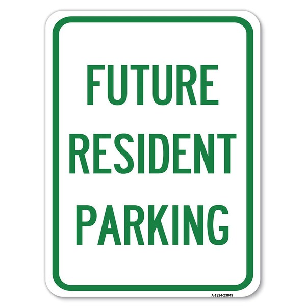 Reserved Parking Future Resident Parking Heavy-Gauge Aluminum Rust Proof Parking, A-1824-23049
